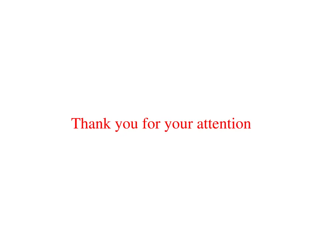 thank you for your attention