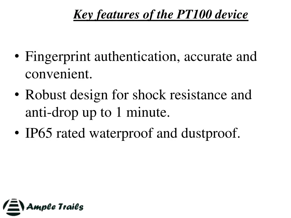 key features of the pt100 device