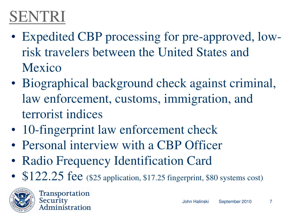 sentri expedited cbp processing for pre approved