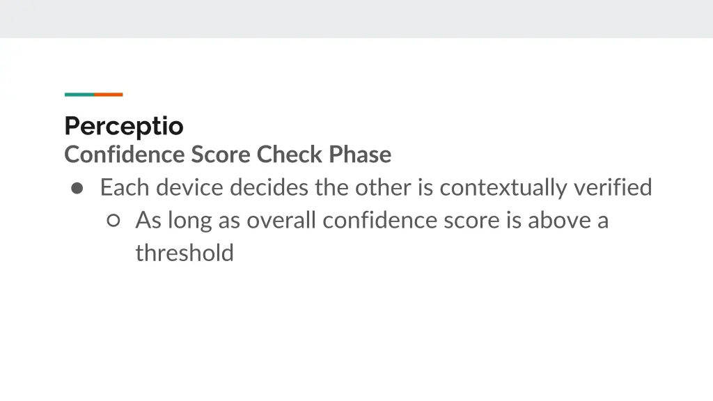 perceptio confidence score check phase each