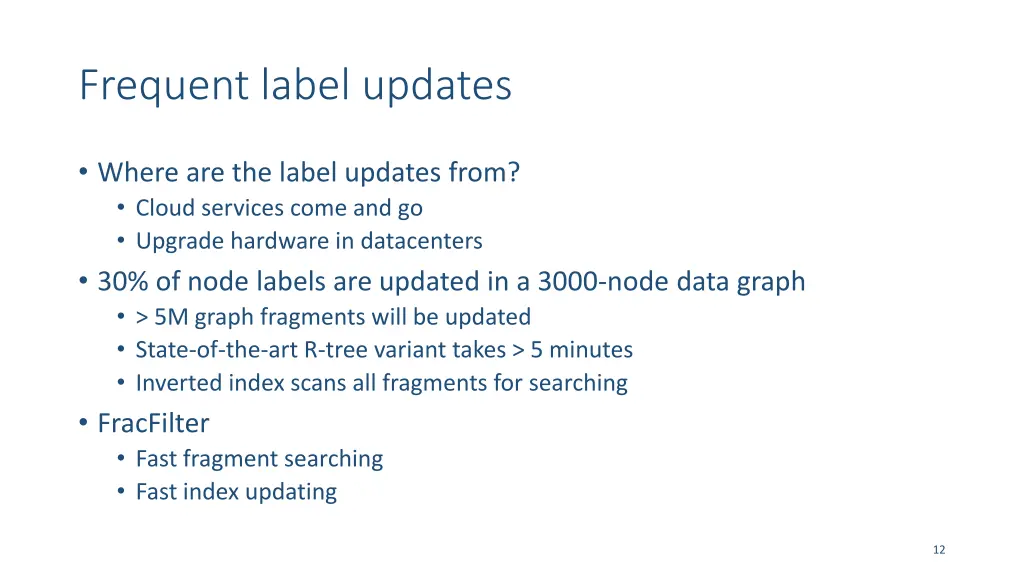 frequent label updates