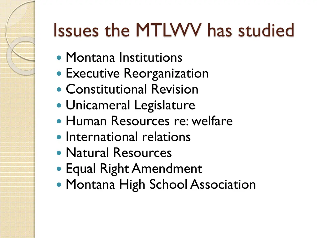 issues the mtlwv has studied