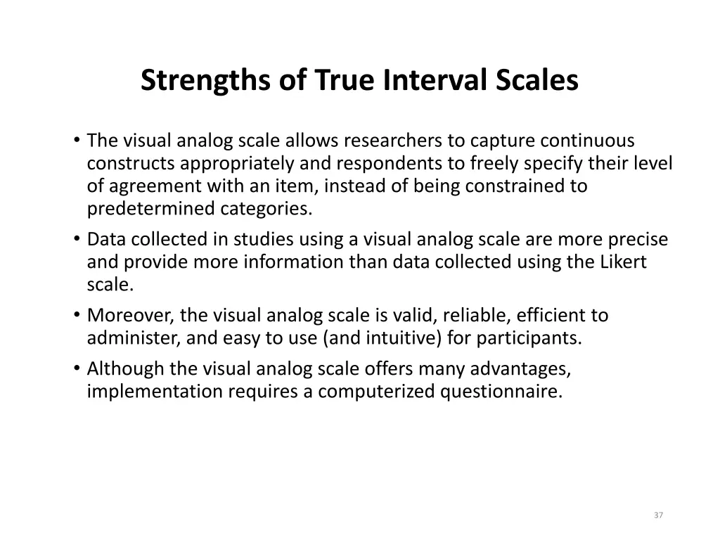 strengths of true interval scales