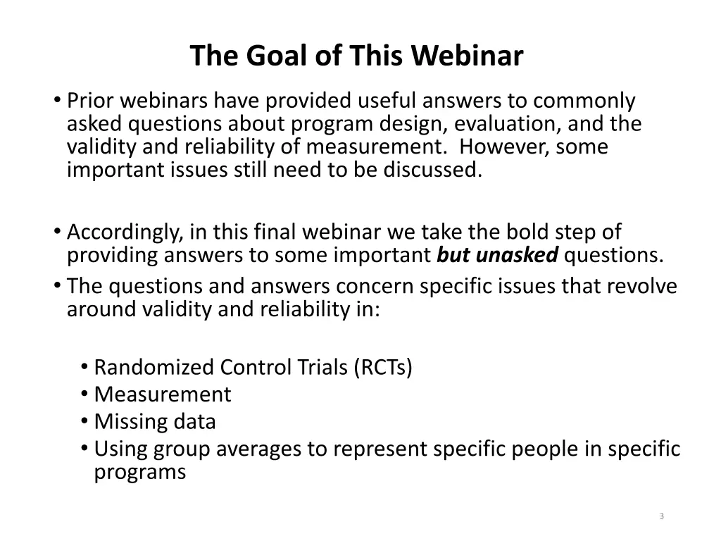 the goal of this webinar