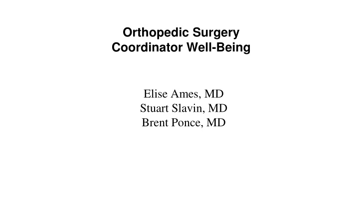 orthopedic surgery coordinator well being