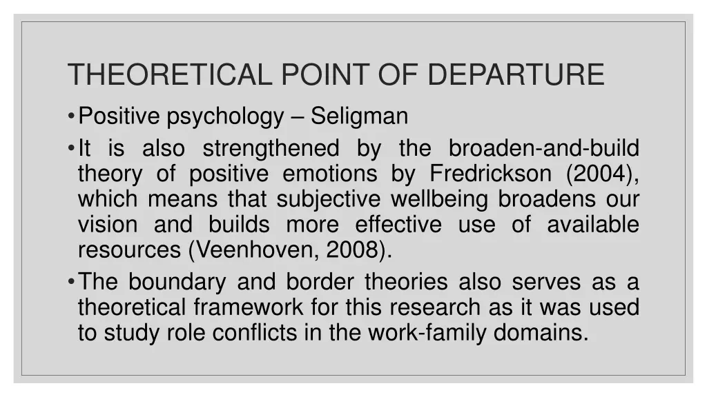 theoretical point of departure positive