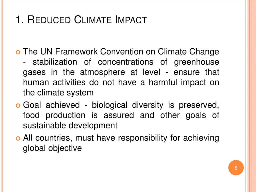 1 r educed c limate i mpact