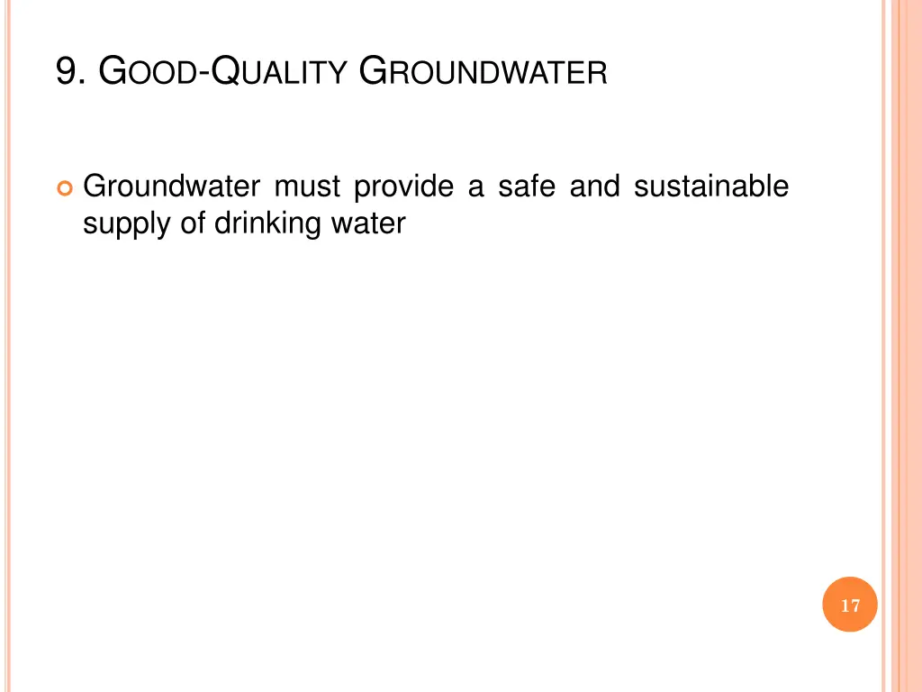 9 g ood q uality g roundwater