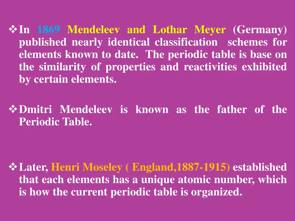 in 1869 mendeleev and lothar meyer germany