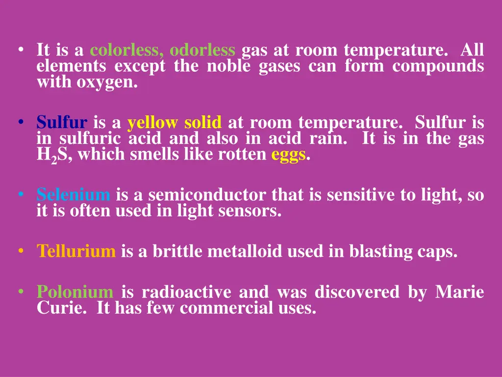 it is a colorless odorless gas at room