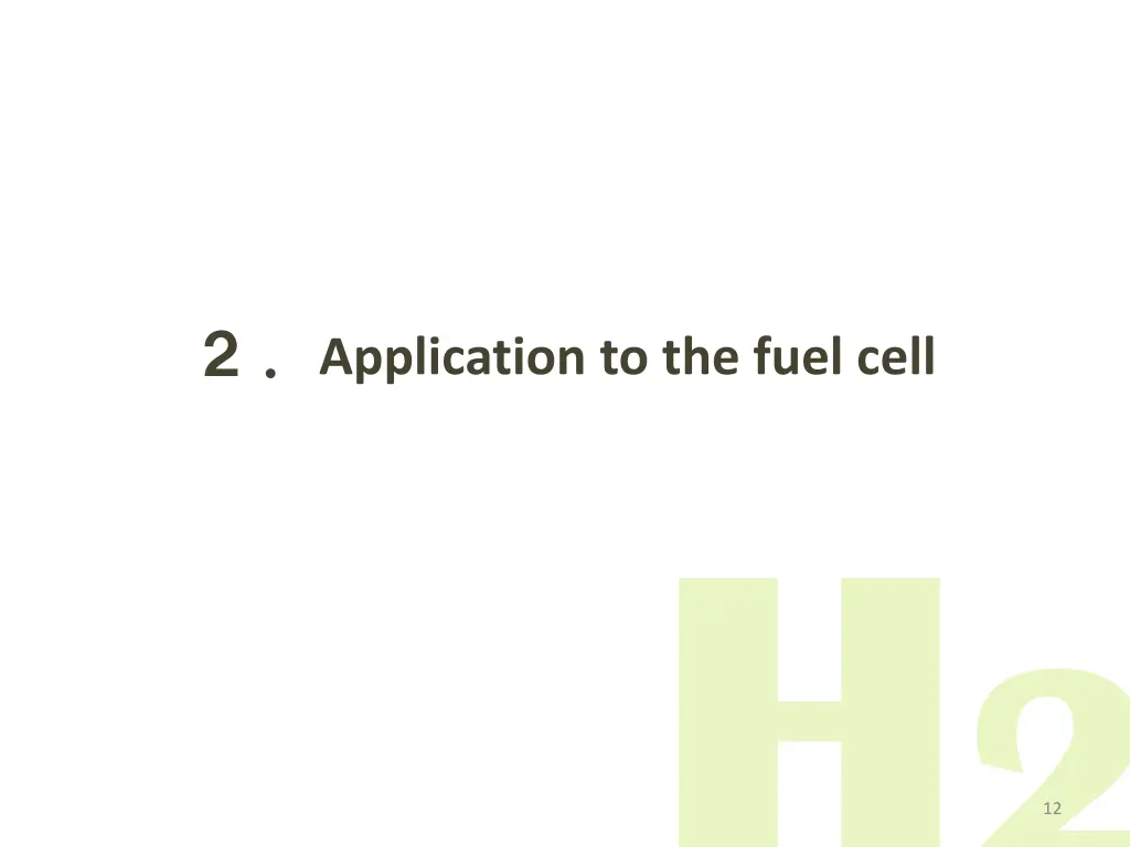 application to the fuel cell