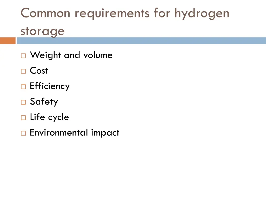 common requirements for hydrogen storage