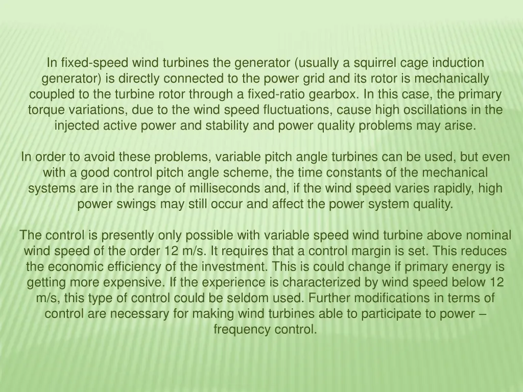 in fixed speed wind turbines the generator