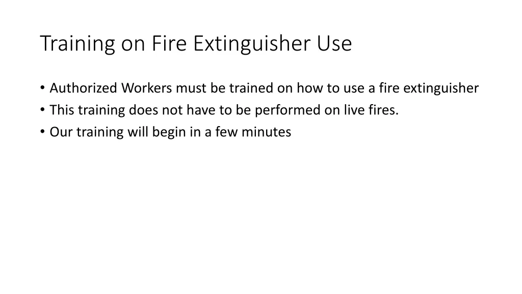 training on fire extinguisher use