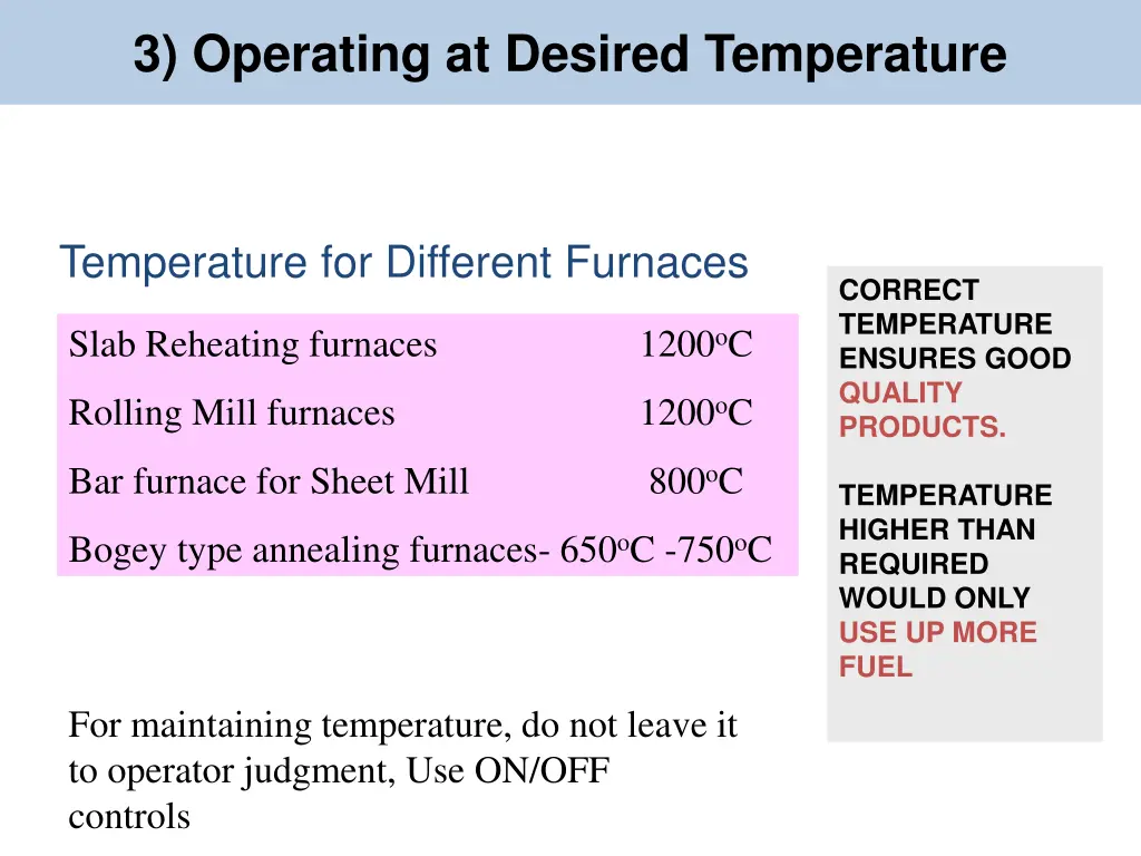 3 operating at desired temperature