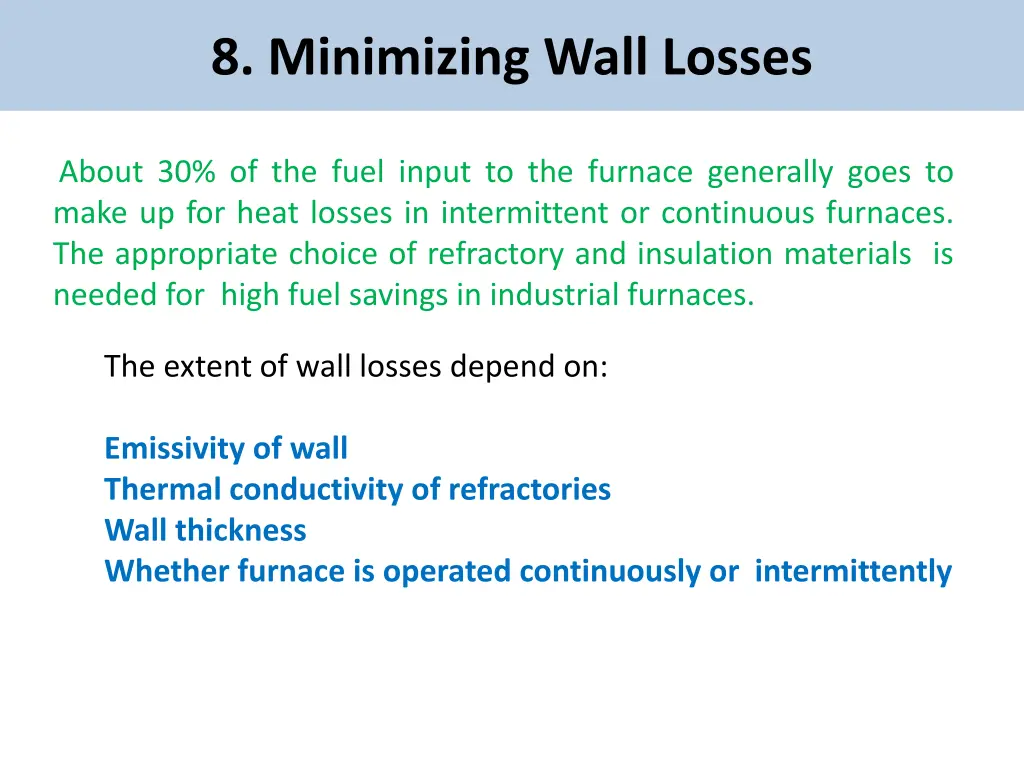 8 minimizing wall losses