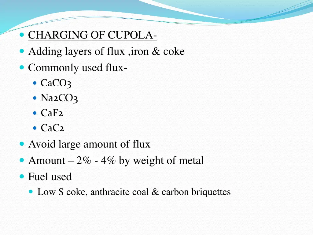 charging of cupola adding layers of flux iron