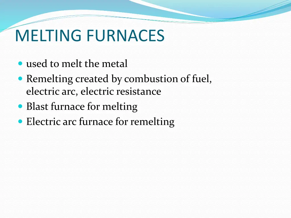 melting furnaces