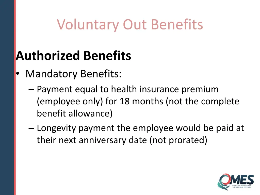 voluntary out benefits 1