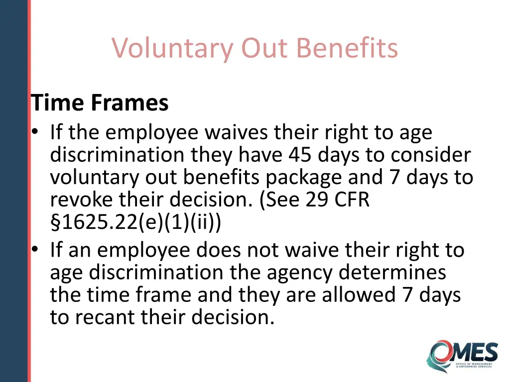 voluntary out benefits 3