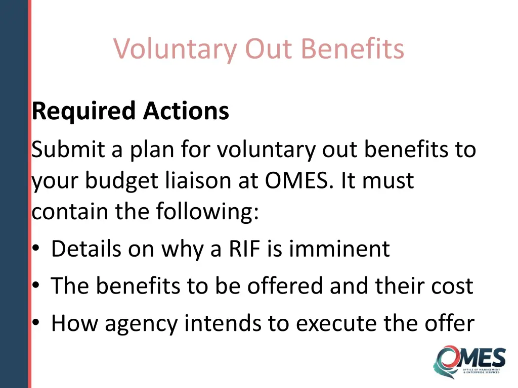 voluntary out benefits