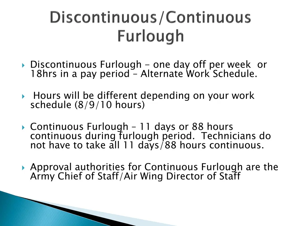 discontinuous furlough one day off per week