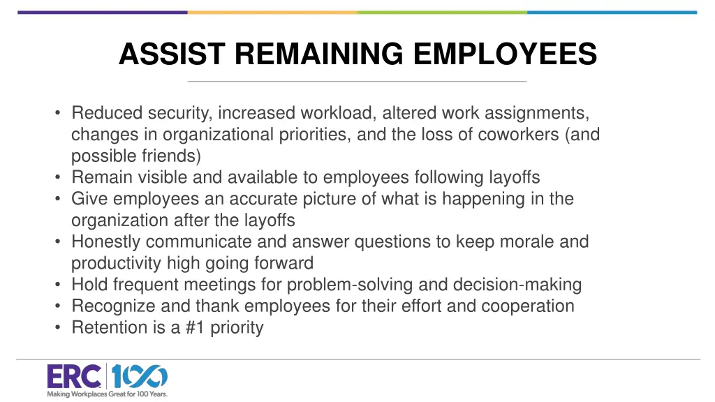 assist remaining employees