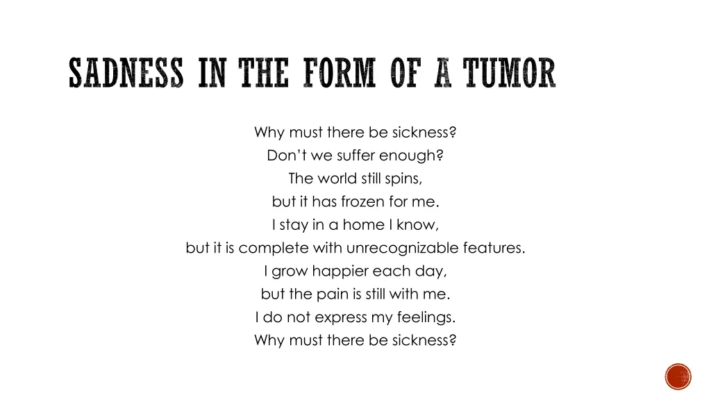 sadness in the form of a tumor