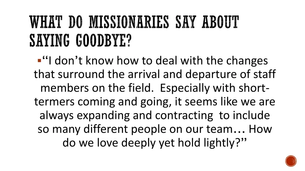 what do missionaries say about saying goodbye 2