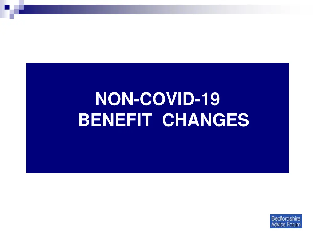 non covid 19 benefit changes