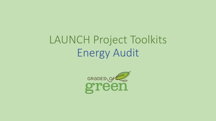 launch project toolkits energy audit