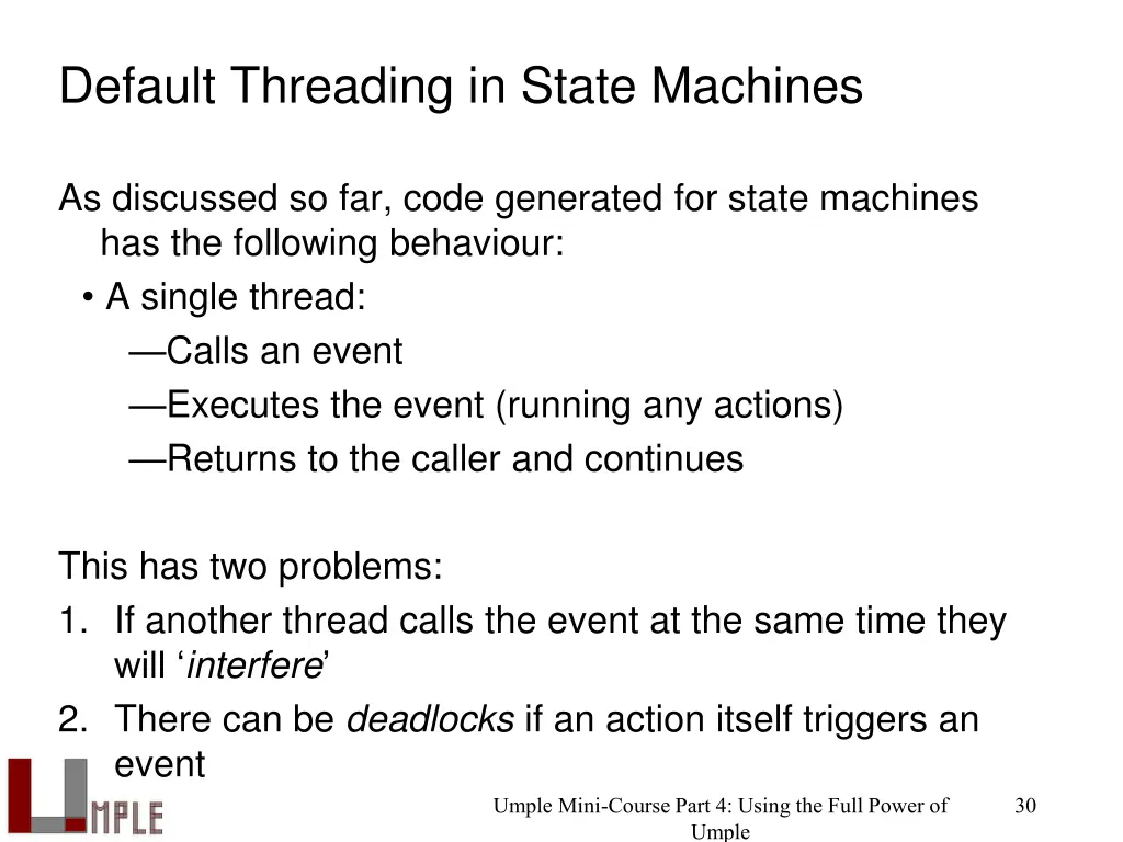 default threading in state machines