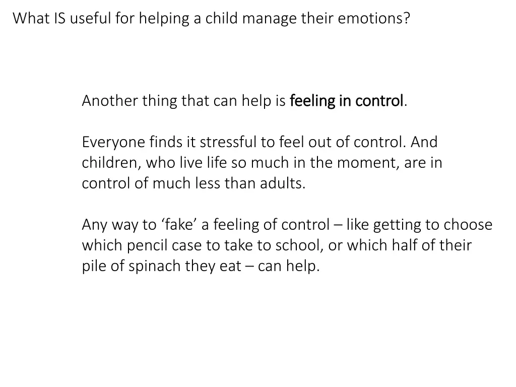 what is useful for helping a child manage their 4