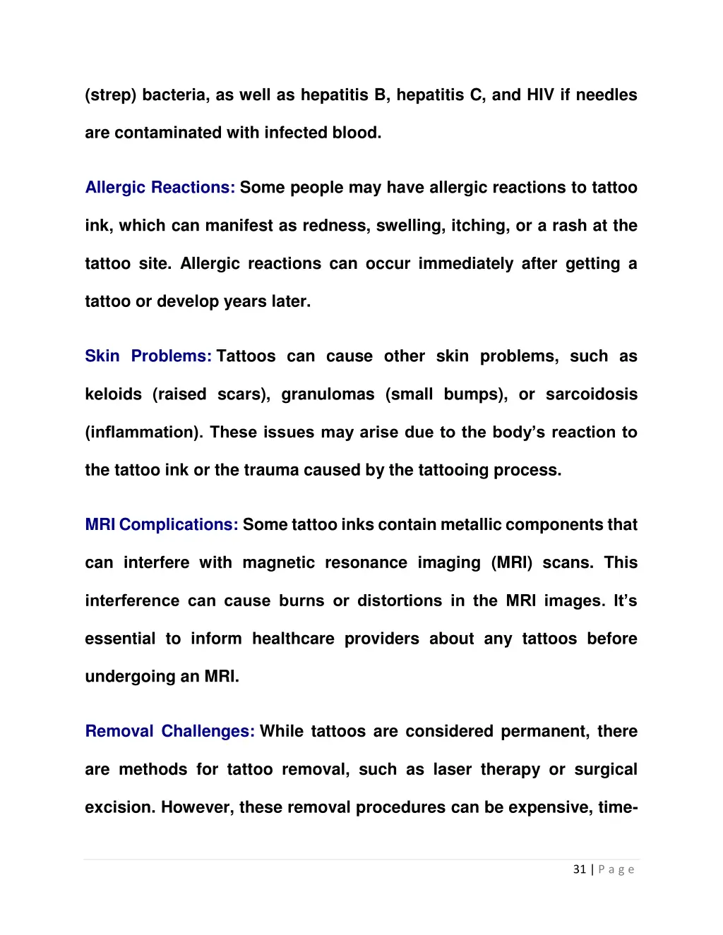 strep bacteria as well as hepatitis b hepatitis