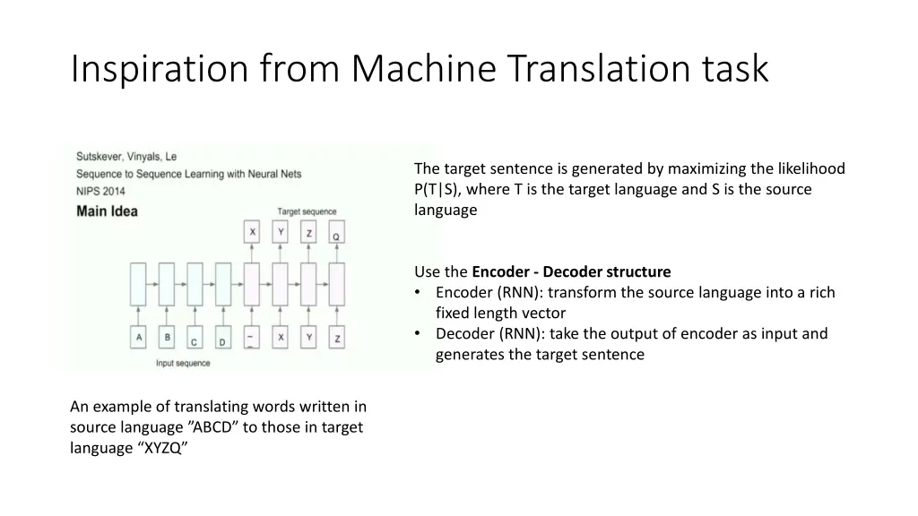 inspiration from machine translation task