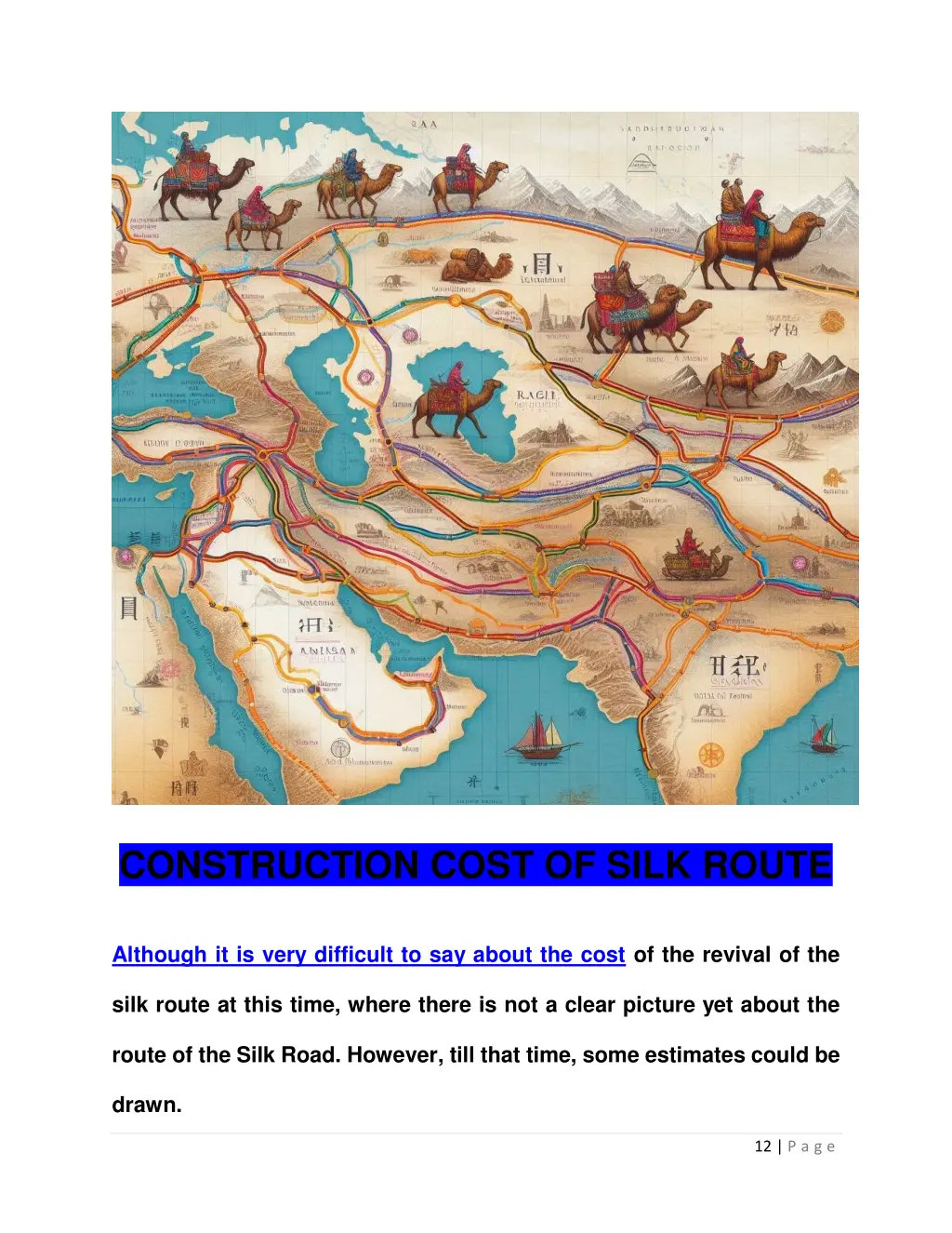 construction cost of silk route