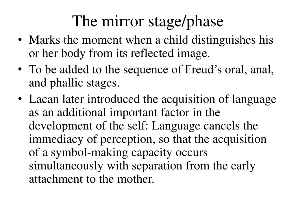 the mirror stage phase marks the moment when