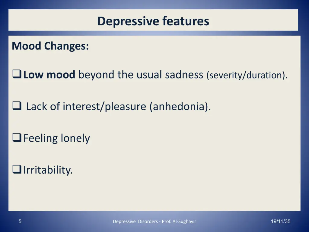 depressive features