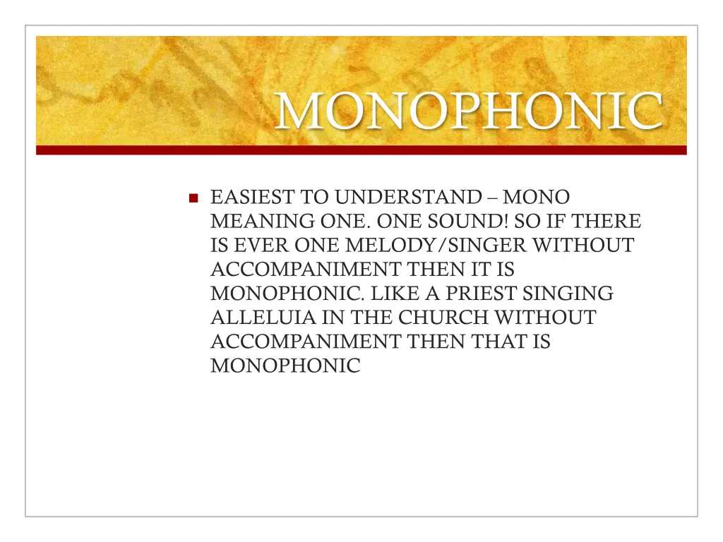 monophonic