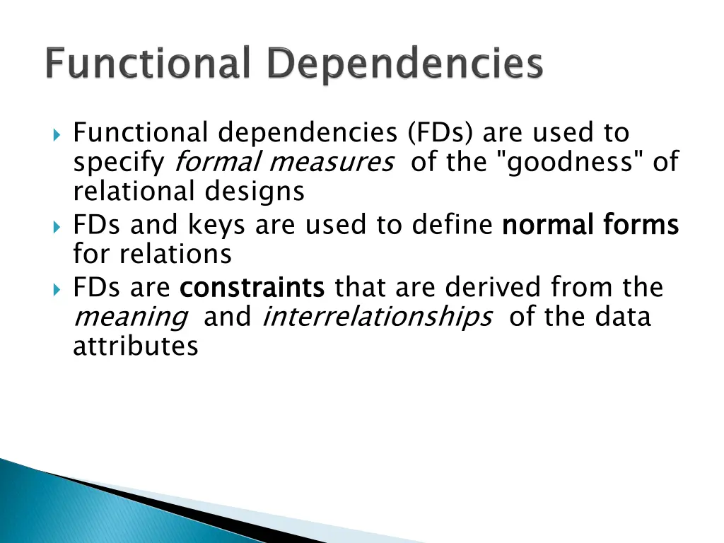 functional dependencies fds are used to specify