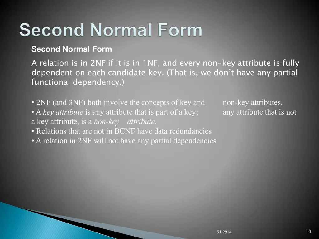 second normal form a relation is in 2nf dependent