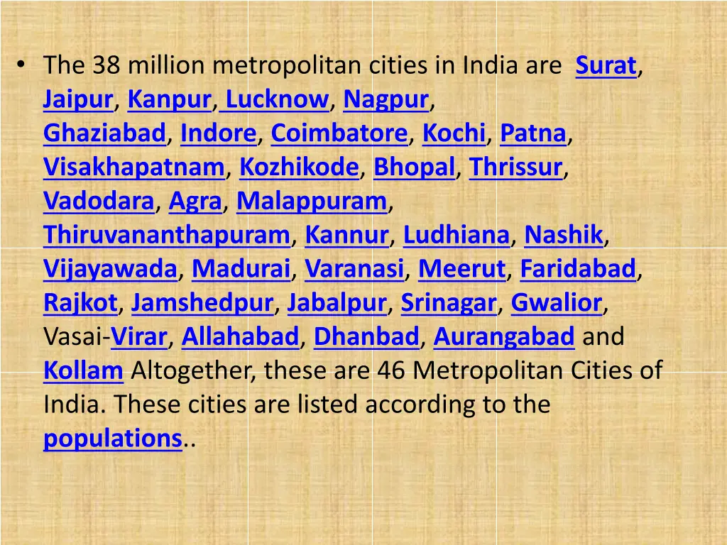 the 38 million metropolitan cities in india