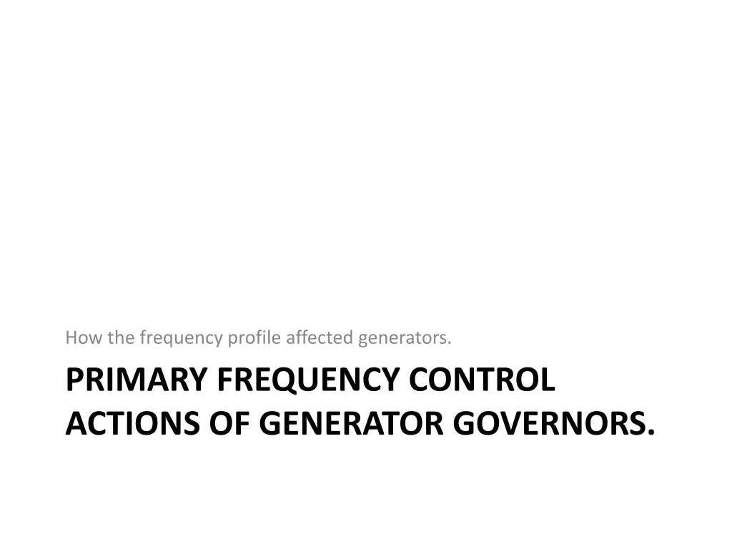 how the frequency profile affected generators