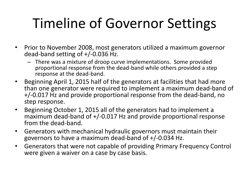 timeline of governor settings