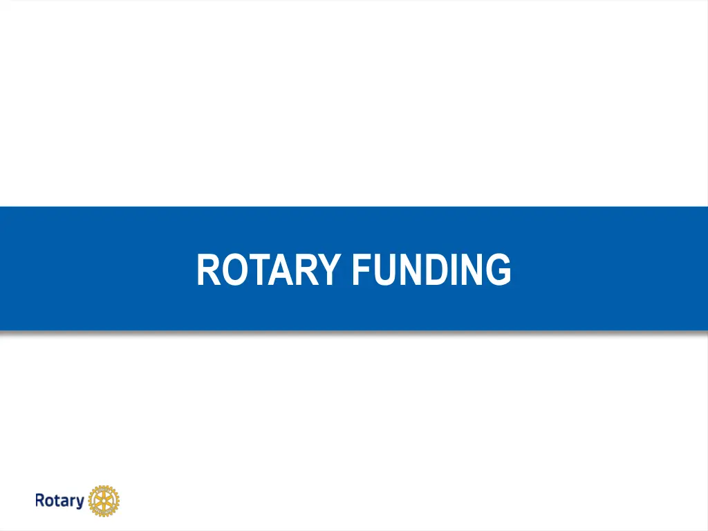 rotary funding