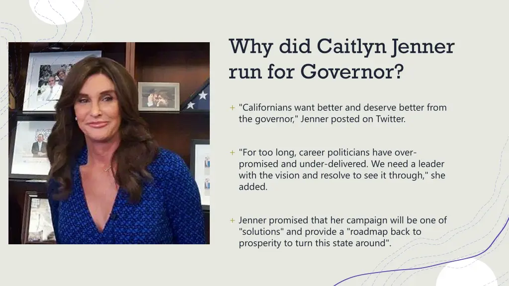 why did caitlyn jenner run for governor