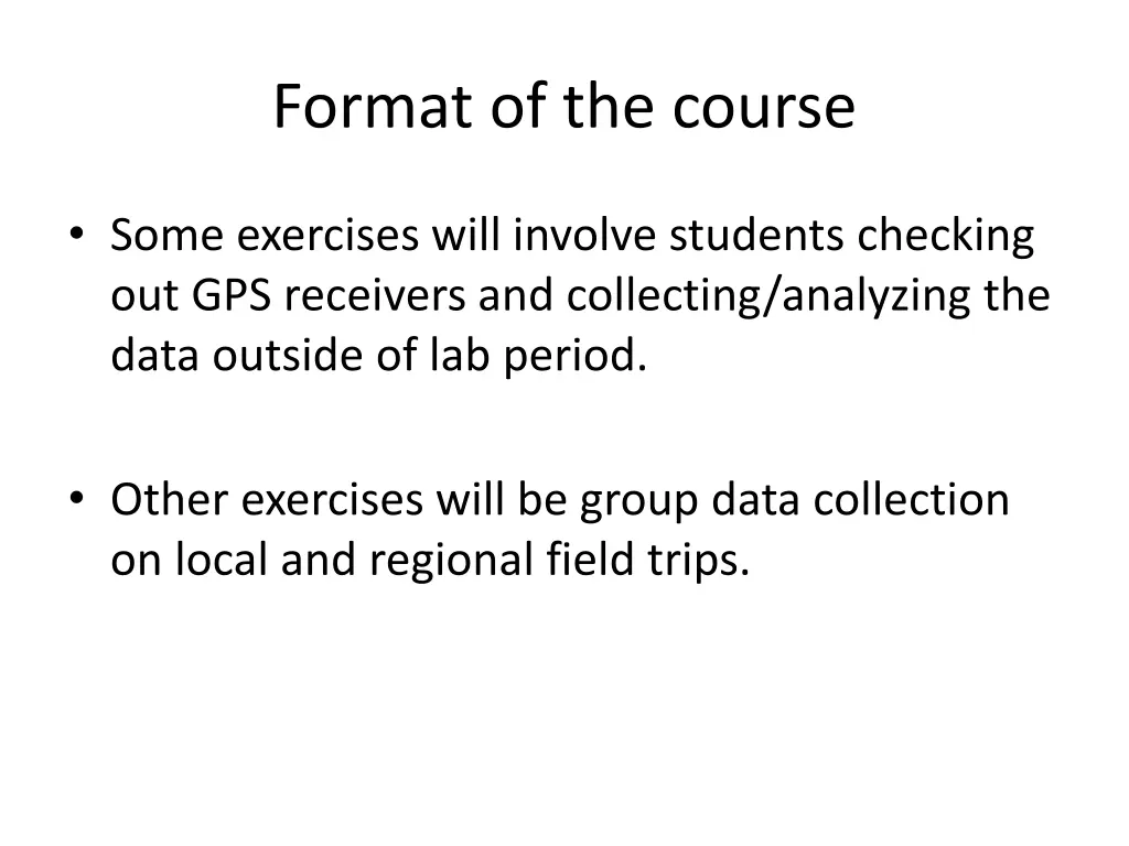 format of the course