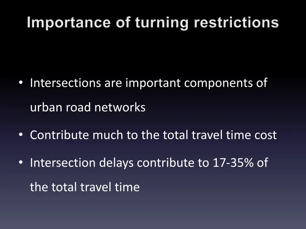 importance of turning restrictions 1