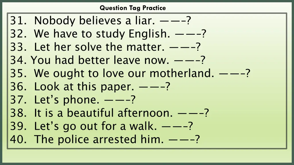 question tag practice 7