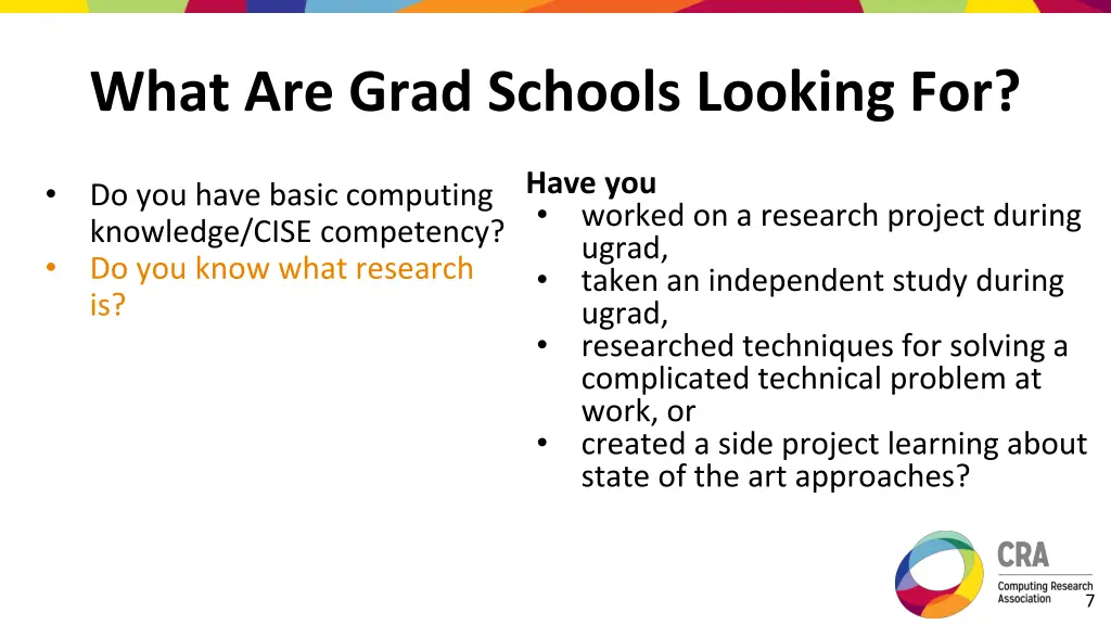 what are grad schools looking for 1